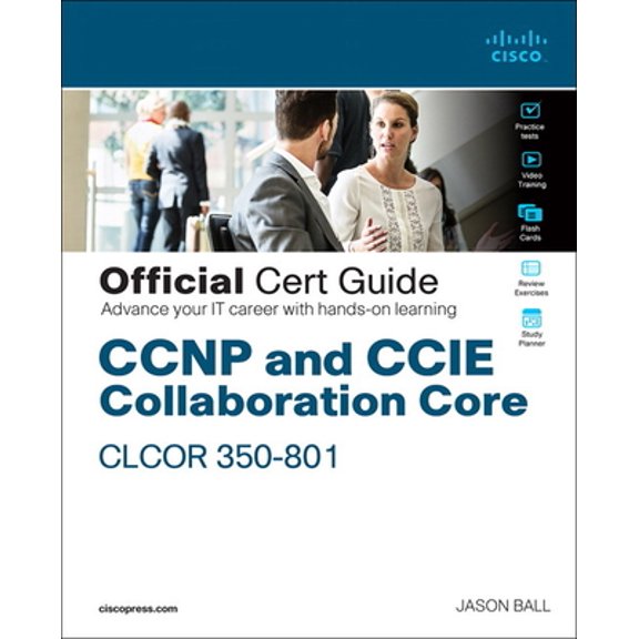 Pre-Owned CCNP and CCIE Collaboration Core Clcor 350-801 Official Cert Guide (Hardcover) 0136412599 9780136412595