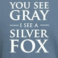 thumbnail image 3 of CafePress - You See Gray, I See A Silver Fox T Shirt - Mens Comfort Colors Shirt, 3 of 5