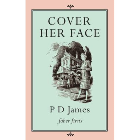 Pre-Owned Cover Her Face (Paperback) 0571245900 9780571245901