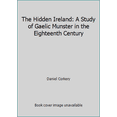 thumbnail image 1 of Pre-Owned The Hidden Ireland: A Study of Gaelic Munster in the Eighteenth Century (Paperback) 0717100790 9780717100798, 1 of 1