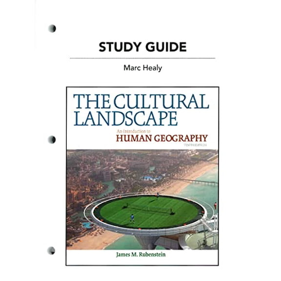 Pre-Owned Study Guide for the Cultural Landscape: An Introduction to Human Geography (Paperback) 0321681738 9780321681737