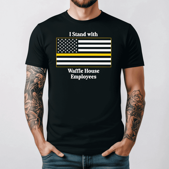 I Stand With Waffle House Employees Funny Flag Graphic Tee V14344,for men and women up to 5XL