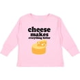 thumbnail image 3 of Inktastic Cheese Makes Everything Better Boys or Girls Long Sleeve Toddler T-Shirt, 3 of 5