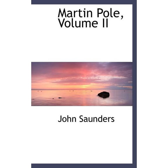 Martin Pole, Volume II (Hardcover)