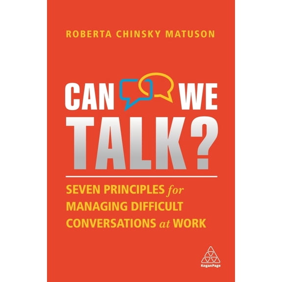 Pre-Owned Can We Talk?: Seven Principles for Managing Difficult Conversations at Work (Paperback) 1398601306 9781398601307