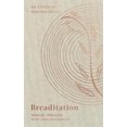 thumbnail image 1 of Breaditation: De-stress by Making Bread, 1 of 1