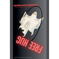 My Welcome Into Motherhood, (Paperback)