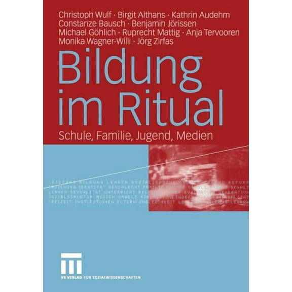Bildung Im Ritual: Schule, Familie, Jugend, Medien (Paperback)