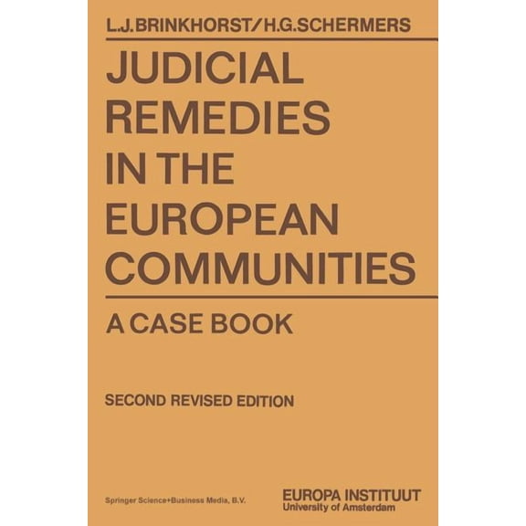 Judicial Remedies in the European Communities: A Case Book, (Paperback)