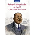 thumbnail image 1 of Pre-Owned Robert Sengstacke Abbott: A Man, a Paper, and a Parade (Paperback) 1618511351 9781618511355, 1 of 1