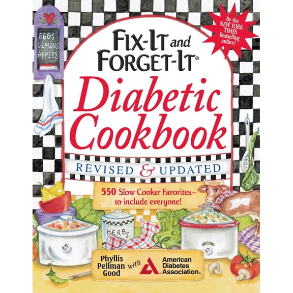 Fix-It and Forget-It Diabetic Cookbook Revised and Updated : 550 Slow Cooker Favorites--To Include Everyone! (Paperback)