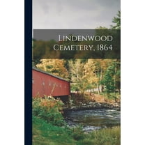 Lindenwood Cemetery, 1864 (Paperback)