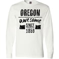 thumbnail image 3 of Inktastic Oregon Awesome Since 1859 Long Sleeve T-Shirt, 3 of 5