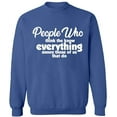 thumbnail image 2 of OXI Crewneck Sweatshirt - People Who Know Everything, Basic Casual Sweatshirts for Men's and Women Fleece Sweatshirt Long Sleeve - Indigo Blue X-Large, 2 of 2