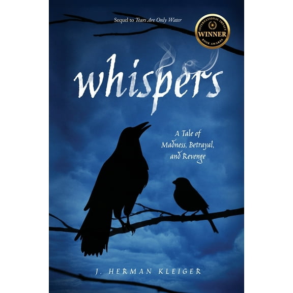 Whispers: A Tale of Madness, Betrayal, and Revenge, (Paperback)