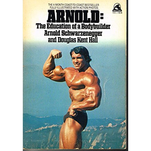 Pre-Owned Arnold: The Education of a Body Builder (Paperback) 0671646516 9780671646516