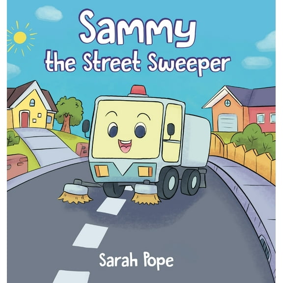 Sammy the street sweeper, (Hardcover)