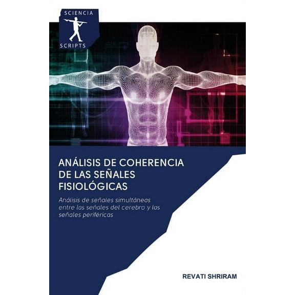 Análisis de coherencia de las señales fisiológicas (Paperback)