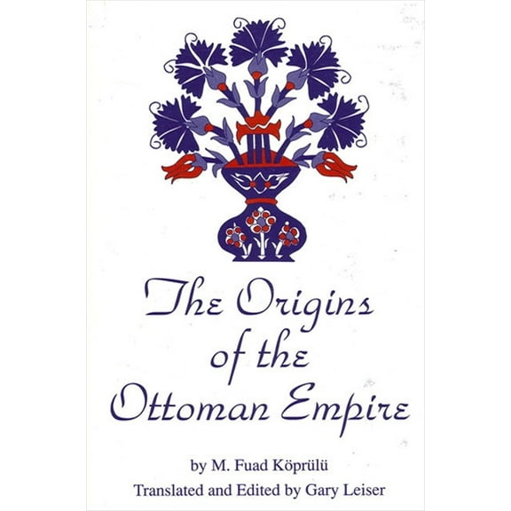 The Origins of the Ottoman Empire