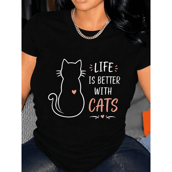 Women's Cat Lover Graphic T-Shirt Life Is Better With Cats Casual Short Sleeve Crew Neck Tee