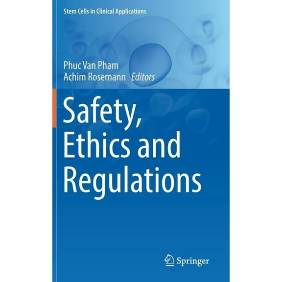 Stem Cells in Clinical Applications Safety, Ethics and Regulations, (Hardcover)