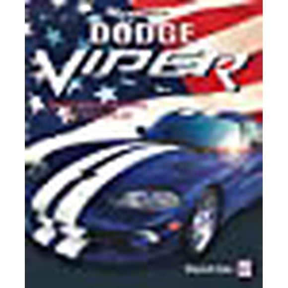 Dodge Viper: The full story of the world's first V10 sports car (Made in America)