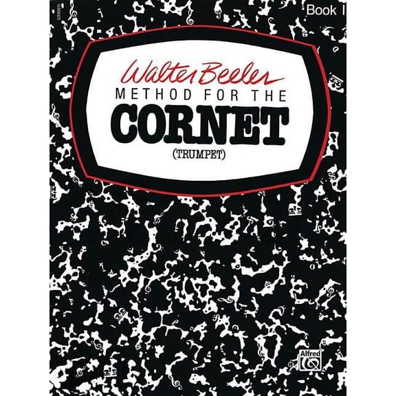Walter Beeler Series for Brass Instrumen Walter Beeler Method for the Cornet (Trumpet), Bk 1, Book 1, (Paperback)