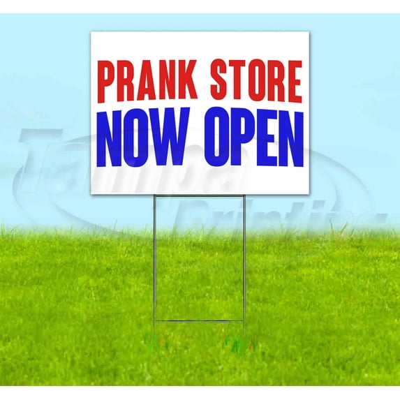 Prank Store Now Open (18" x 24") Yard Sign, Includes Metal Step Stake