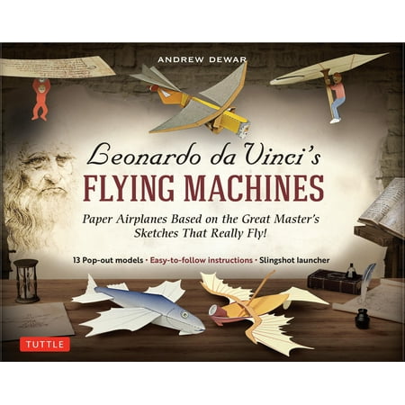 Flying Airplane Games Leonardo Da Vinci's Flying Machines Kit: Paper Airplanes Based on the Great Master's Sketches - That Really Fly! (13 Pop-Out Models; Easy-To-Follow Instructions; Slingshot Launcher) (Other) ()