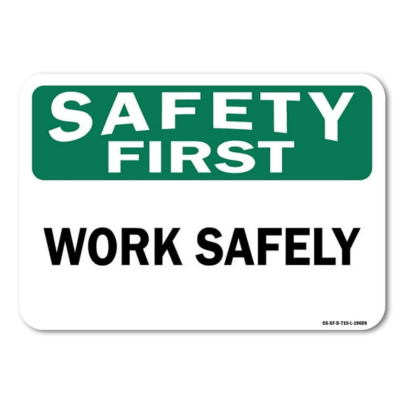 OSHA Safety First Decal - Work Safely | Decal | Protect Your Business, Work Site, Warehouse & Shop Area |  Made in the USA