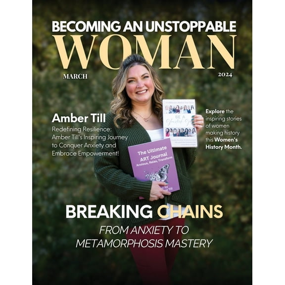 Becoming An Unstoppable Woman Magazine: March 2024, (Paperback)