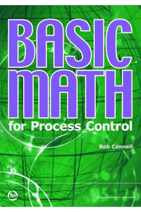 Pre-Owned Basic Math for Process Control (Paperback) 1556178131 9781556178139