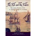 thumbnail image 1 of Pre-Owned Fish and the Falcon, The: Gloucester's Resolute Role in America's Fight for Freedom (Paperback) 1596290072 9781596290075, 1 of 1