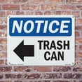 thumbnail image 5 of Trash Can [Left Arrow] OSHA Notice Rigid Plastic Sign 14 Inch x 10 Inch - 5 Pack, 5 of 8