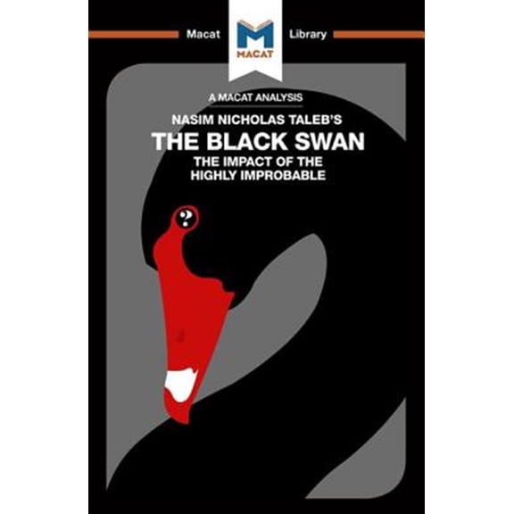 Pre-Owned Macat Library: An Analysis of Nassim Nicholas Taleb's The Black Swan (Paperback)