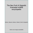 thumbnail image 1 of Pre-Owned The New Funk & Wagnalls illustrated wildlife encyclopedia (Hardcover) 0834300354 9780834300354, 1 of 1