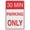Warning Sign 4, variant on 30 Min Parking Only Reflective Aluminum Metal Signage - 8"x12", With Symbol, Weatherproof - Store, Café, Restaurant, Customer Parking