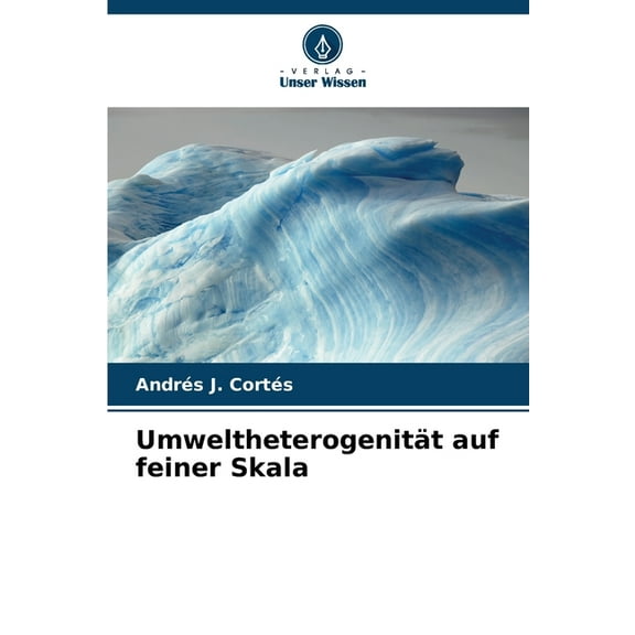 UmweltheterogenitÃ¤t auf feiner Skala, (Paperback)