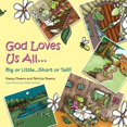 thumbnail image 1 of God Loves Us All...: Big or Little...Short or Tall!!, 1 of 2