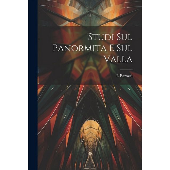 Studi Sul Panormita E Sul Valla (Paperback)