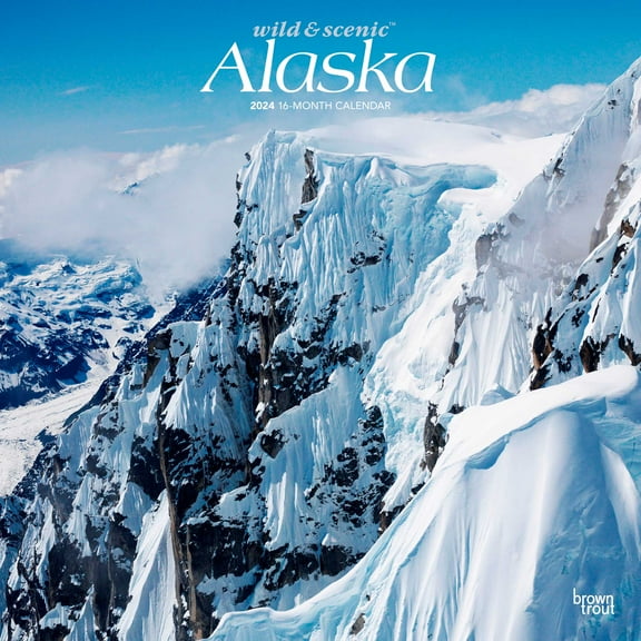 Alaska Wild & Scenic 2024 Wall Calendar 12x12 by Browntrout