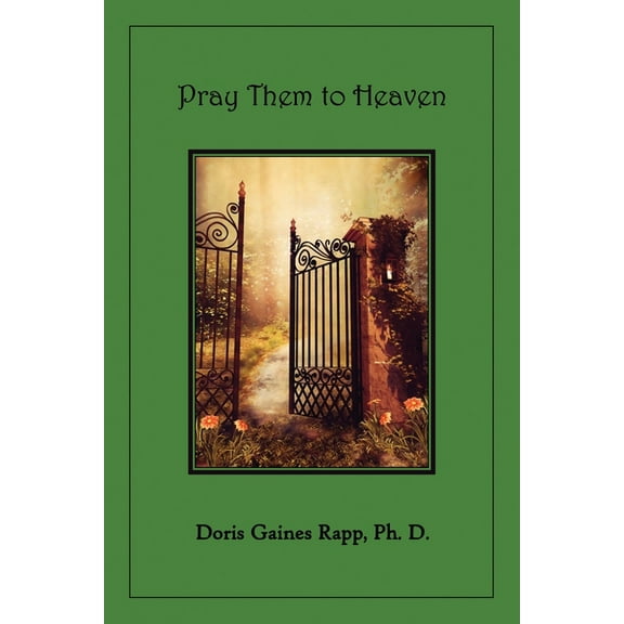 Pray Them to Heaven, (Paperback)