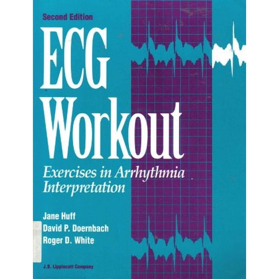 Pre-Owned ECG Workout: Exercises in Arrhythmia Interpretation (Paperback) 0397550553 9780397550555
