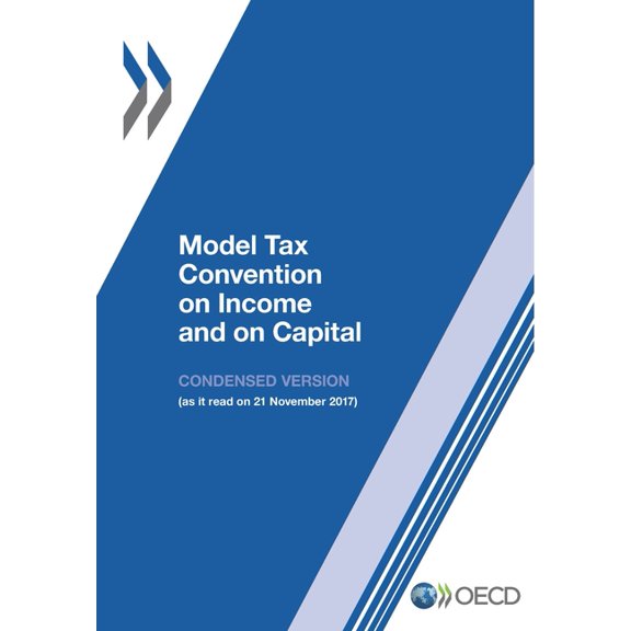 Model Tax Convention on Income and on Capital: Condensed Version 2017, (Paperback)