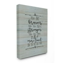 Stupell  'You Are Braver, Stronger and More Loved' Stretched Canvas Wall Art 24 x 30