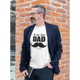 thumbnail image 2 of To The Best Dad In The World T-Shirt Men -Image by Shutterstock, Male Small, 2 of 4