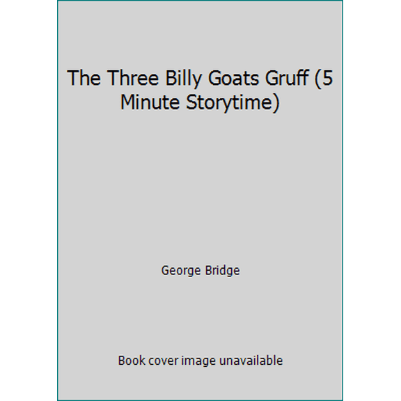 Pre-Owned The Three Billy Goats Gruff (5 Minute Storytime) (Hardcover) 1486709389 9781486709380