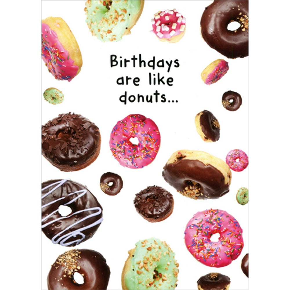 Oatmeal Studios Birthdays are Like Donuts Funny / Humorous Birthday