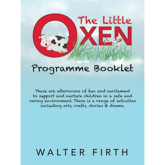 The Little Oxen Programme Booklet (Paperback)