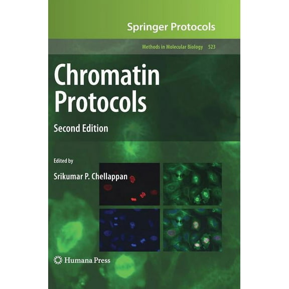 Methods in Molecular Biology Chromatin Protocols, Book 523, (Hardcover)